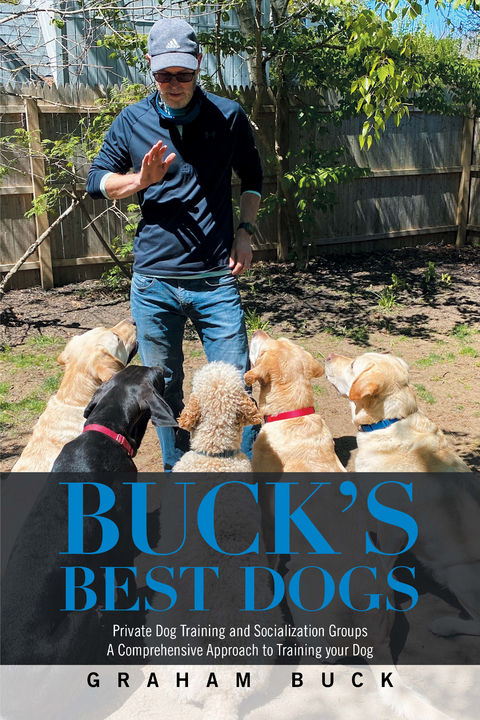 Buck's Best Dogs -  Graham Buck