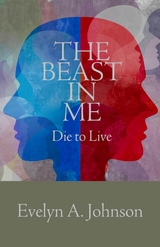 The Beast in Me - Evelyn A Johnson