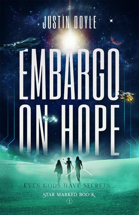 Embargo on Hope - Justin Doyle