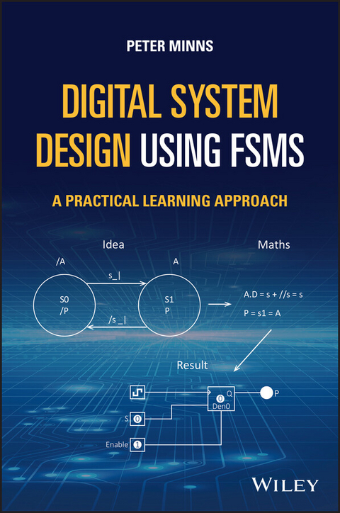 Digital System Design using FSMs - Peter D. Minns