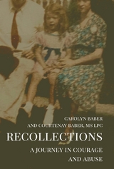 Recollections -  Carolyn Baber,  Courtenay Baber