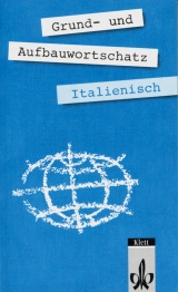 Grund- und Aufbauwortschatz Italienisch