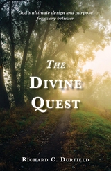 The Divine Quest - Richard C Durfield