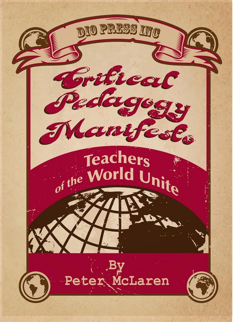 Critical Pedagogy Manifesto - Peter McLaren