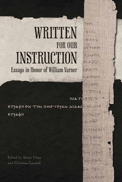 Written for Our Instruction : Essays in Honor of William Varner - 
