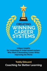 Creating Winning Career Systems -  Teddy Edouard