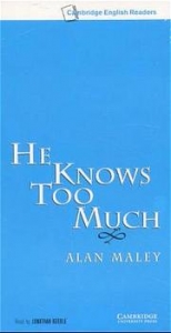 He knows too Much - Maley, Alan