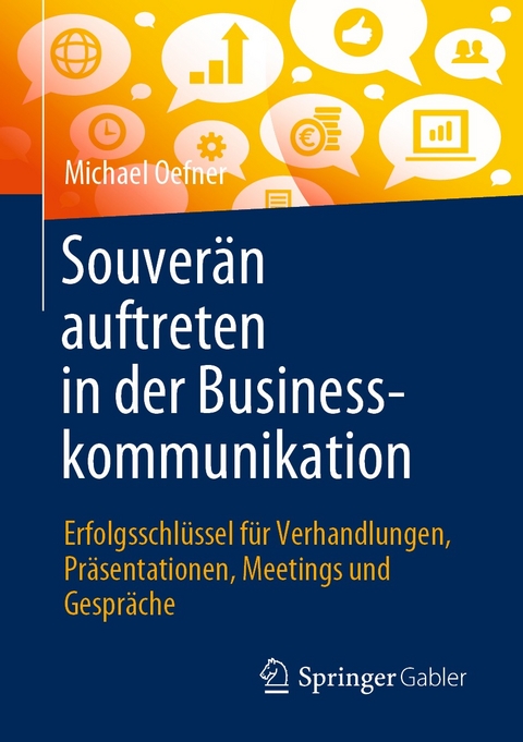 Souverän auftreten in der Businesskommunikation -  Michael Oefner