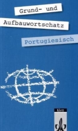 Grund- und Aufbauwortschatz Portugiesisch