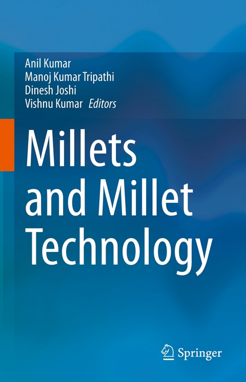 Millets and Millet Technology - 