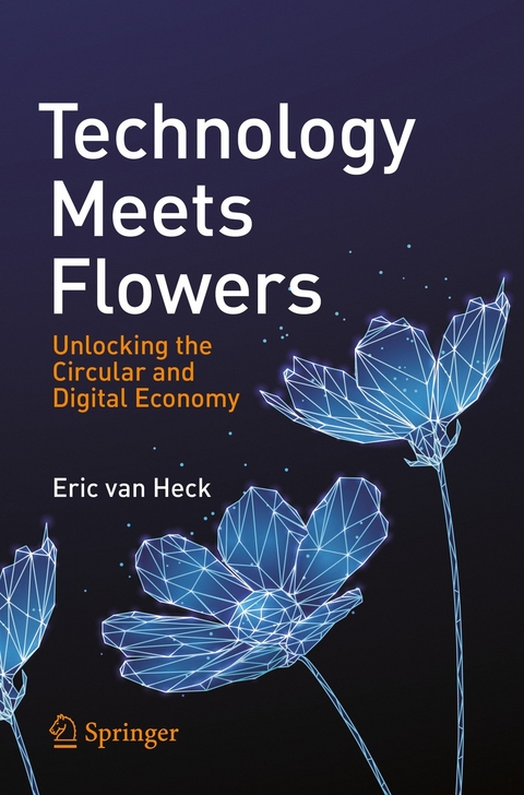 Technology Meets Flowers - Eric Van Heck