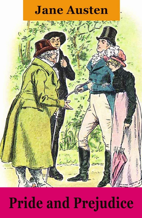 Pride and Prejudice (Unabridged with the original watercolor illustrations by C.E. Brock) -  Jane Austen
