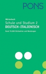 PONS Wörterbuch für Schule und Studium / Italienisch. Neubearbeitung - 