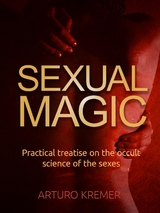 Sexual Magic (Translated) - Arturo Kremer