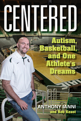 Centered -  Anthony Ianni,  Rob Keast