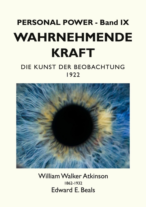 Wahrnehmende Kraft - William Walker Atkinson, Edward E. Beals