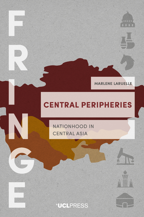 Central Peripheries - Marlene Laruelle