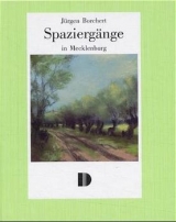 Spaziergänge in Mecklenburg - Jürgen Borchert