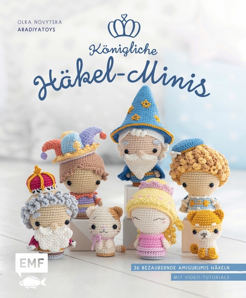 Königliche Häkel-Minis - Olka Novytska