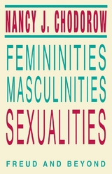 Femininities, Masculinities, Sexualities - Nancy J. Chodorow