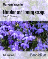 Education and Training essays - Maryam Yasmin