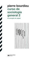 Curso de sociología general 2 - Pierre Bourdieu