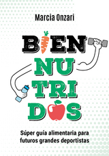 Bien nutridos - Marcia Onzari