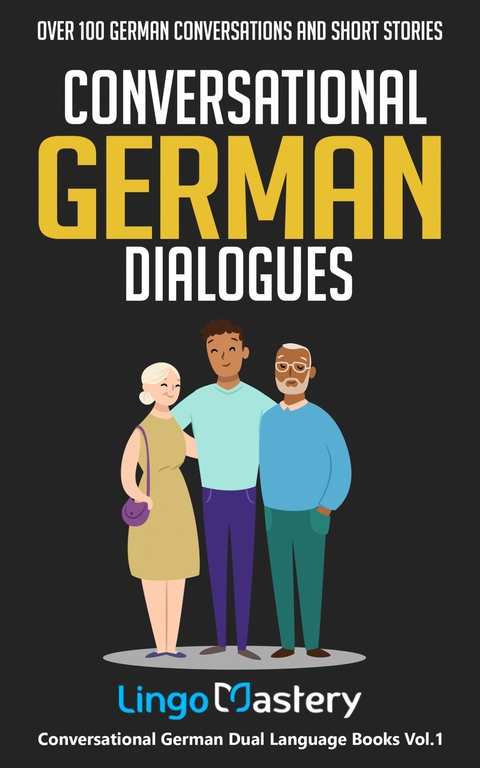 Conversational German Dialogues -  Lingo Mastery