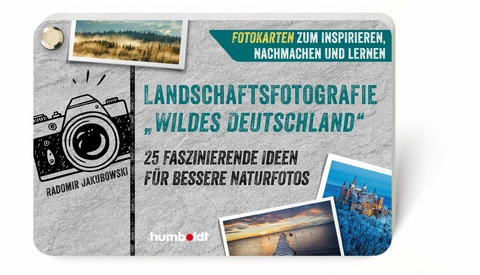 Landschaftsfotografie 'Wildes Deutschland' -  Radomir Jakubowski