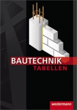 Bautechnik Tabellen