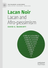 Lacan Noir - David S Marriott