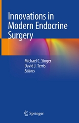 Innovations in Modern Endocrine Surgery - 