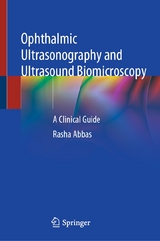 Ophthalmic Ultrasonography and Ultrasound Biomicroscopy -  Rasha Abbas