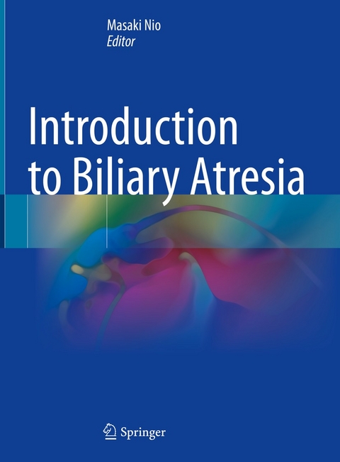 Introduction to Biliary Atresia - 