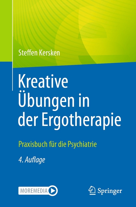 Kreative Übungen in der Ergotherapie -  Steffen Kersken