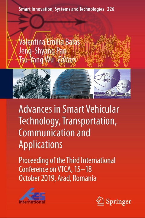 Advances in Smart Vehicular Technology, Transportation, Communication and Applications - 