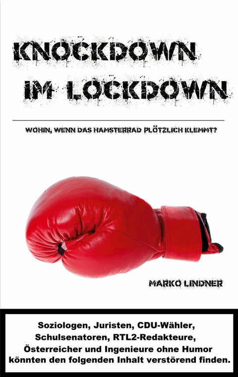 Knockdown im Lockdown -  Marko Lindner