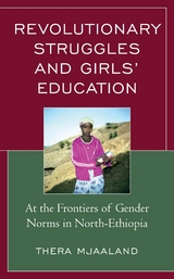 Revolutionary Struggles and Girls' Education -  Thera Mjaaland