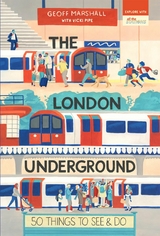 The London Underground - Geoff Marshall, Vicki Pipe