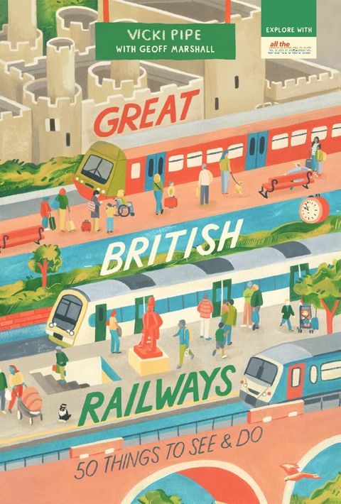 Great British Railways - Vicki Pipe, Geoff Marshall