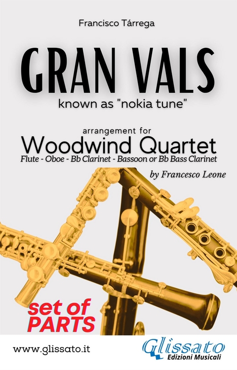 Gran Vals - Woodwind Quartet (PARTS) - Francisco Tárrega, a cura di Francesco Leone