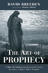 The Art of Prophecy - David Breeden