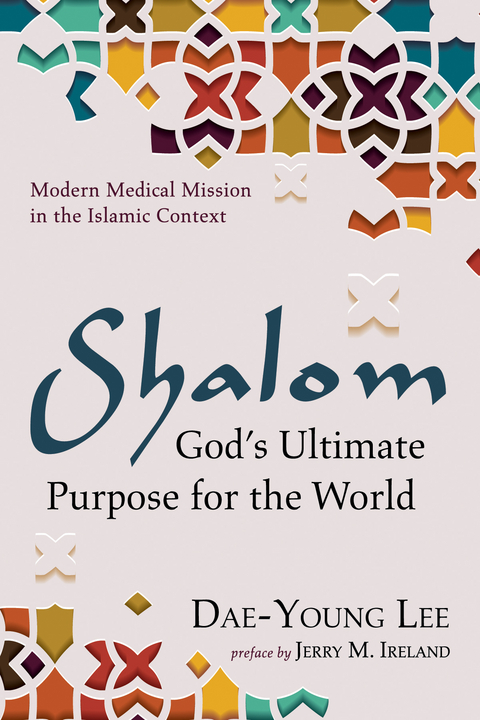 Shalom: God’s Ultimate Purpose for the World - Dae-Young Lee