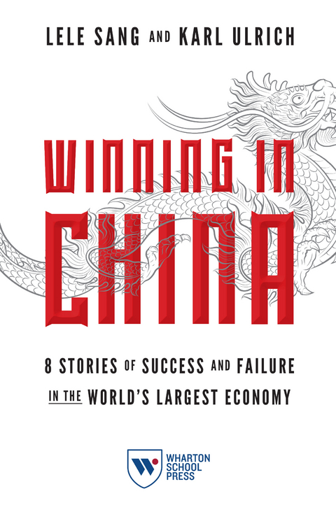 Winning in China - Lele Sang, Karl Ulrich