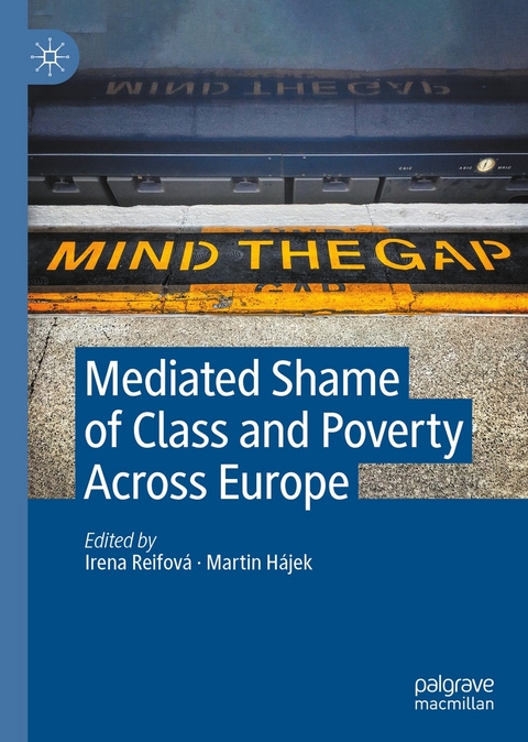 Mediated Shame of Class and Poverty Across Europe - 