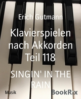 Klavierspielen nach Akkorden Teil 118 - Erich Gutmann