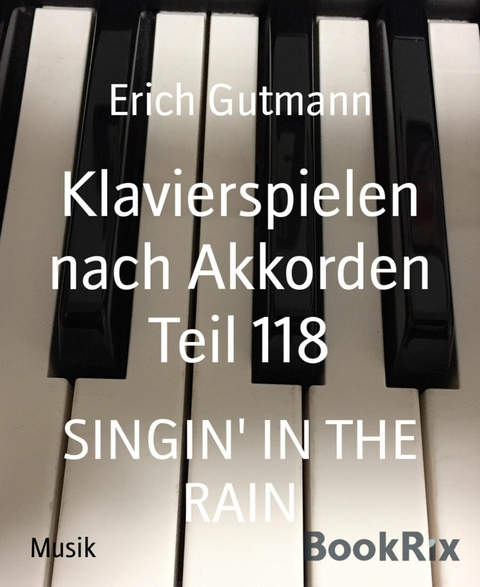 Klavierspielen nach Akkorden Teil 118 - Erich Gutmann