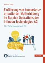 Einführung kompetenzorientierter Weiterbildung im Bereich Operations der Infineon Technologies AG - Andrea Stich