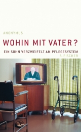 Wohin mit Vater? -  Anonymus