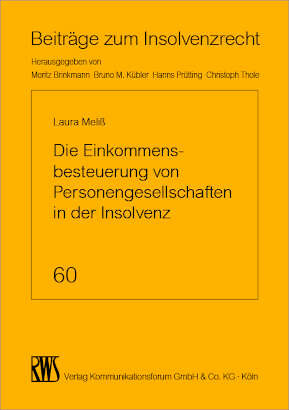 Die Einkommensbesteuerung von Personengesellschaften in der Insolvenz -  Laura Kristine Meliß